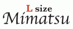 L size Mimatsu